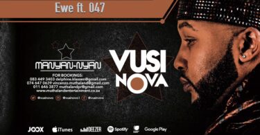 AUDIO Vusi Nova – Ewe Ft. 047 MP3 DOWNLOAD