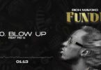 AUDIO Rich Mavoko - Blow Up Ft. Fid Q MP3 DOWNLOAD