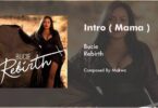 AUDIO Bucie - Intro (Mama) MP3 DOWNLOAD