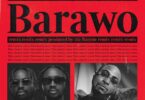 AUDIO Ajebo Hustlers - Barawo Remix Ft. Davido MP3 DOWNLOAD