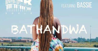 AUDIO MFR Souls - Bathandwa Ft. Bassie MP3 DOWNLOAD