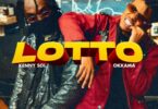 AUDIO Okkama Ft. Kenny Sol - Lotto MP3 DOWNLOAD