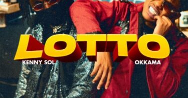 AUDIO Okkama Ft. Kenny Sol - Lotto MP3 DOWNLOAD