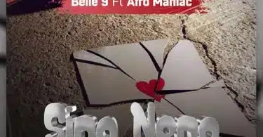 AUDIO Belle 9 Ft. Afro Maniac - Sina Neno MP3 DOWNLOAD