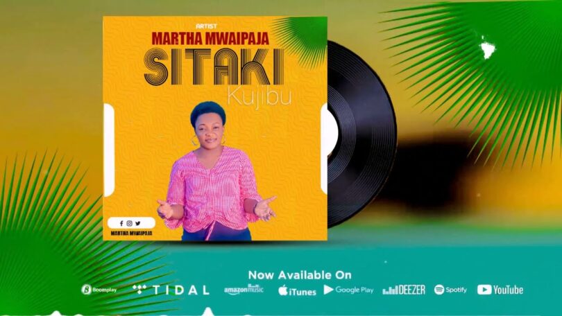 AUDIO Martha Mwaipaja - Sitaki Kujibu MP3 DOWNLOAD