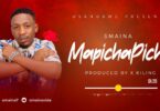 AUDIO Smaina - Mapichapicha MP3 DOWNLOAD