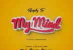 AUDIO Angely Tz - My Mind MP3 DOWNLOAD