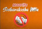 AUDIO Maarifa - Sishirikishi Mtu MP3 DOWNLOADAUDIO Maarifa - Sishirikishi Mtu MP3 DOWNLOAD