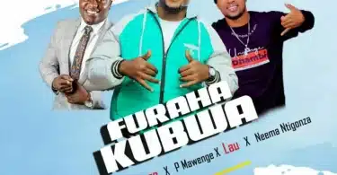 AUDIO Truba Tz Ft Joel Lwaga X P Mawenge X Lau X Neema Ntigonza - Furaha Kubwa MP3 DOWNLOAD