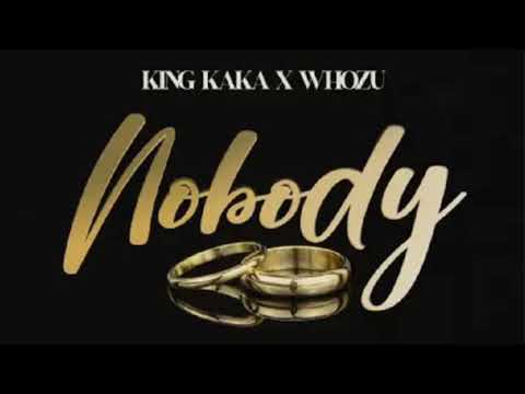 AUDIO Kingkaka - Nobody Ft. Whozu MP3 DOWNLOAD