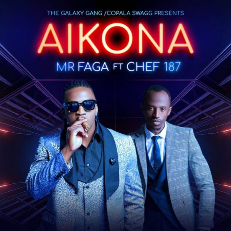 AUDIO Mr. Faga Ft. Chef 187 - Aikona MP3 DOWNLOAD