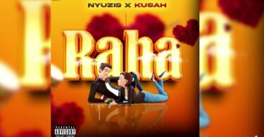 AUDIO Nyuzi9 Ft. Kusah - Raha MP3 DOWNLOAD