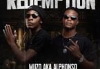 AUDIO Muzo Aka Alphonso - Redemption Ft. Vinchenzo MP3 DOWNLOAD