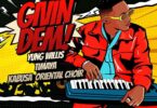 AUDIO Yung Willis Ft. Timaya X Kabusa Oriental Choir - Givin Dem MP3 DOWNLOAD