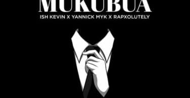 AUDIO 2Saint - Mukubua Ft. Ish Kevin X Yannick MYK X Rapxolutely MP3 DOWNLOAD