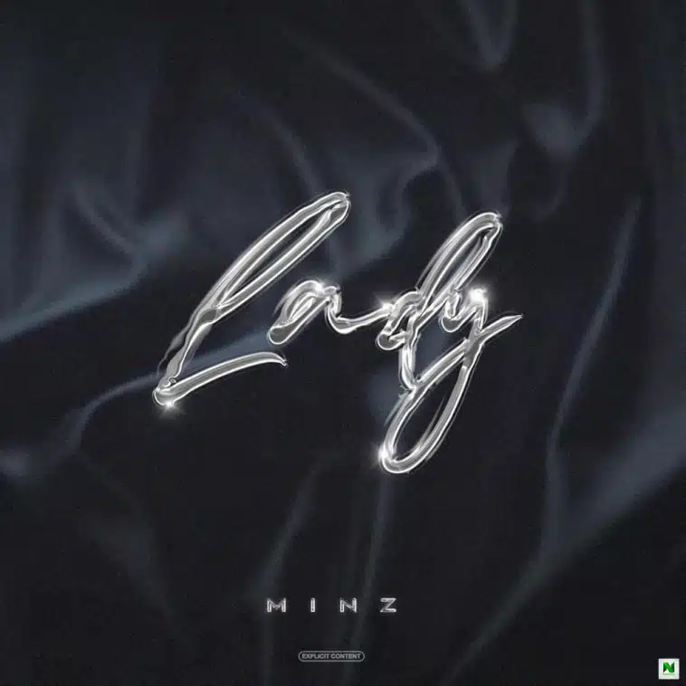 Minz – Lady Lyrics