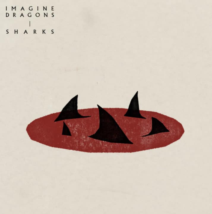 Imagine Dragons – Sharks Lyrics