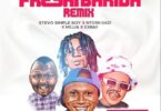 AUDIO Steve Simple Boy - Fresh Barida Remix Ft Ntosh Gazi X Mejja X Exray MP3 DOWNLOAD