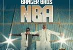 AUDIO Bobby East Ft Nez Long – NBA (Banger Bros)