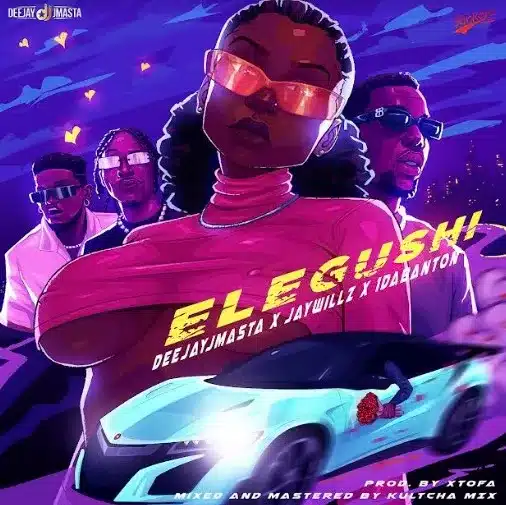 Deejay J Masta Ft. Jaywillz X 1da Banton – Elegushi Lyrics