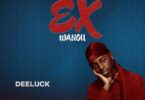 AUDIO Deeluck - Nimemmiss EX Wangu MP3 DOWNLOAD