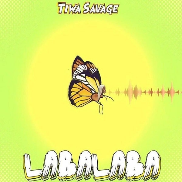 Tiwa Savage – Labalaba Lyrics