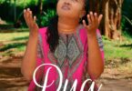 AUDIO Alice Kimanzi - Dua MP3 DOWNLOAD