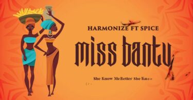 Harmonize – Miss Bantu LYRICS Ft. Spice