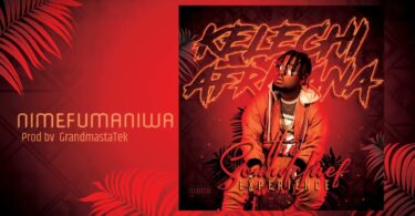 AUDIO Kelechi Africana - Nimefumaniwa MP3 DOWNLOAD