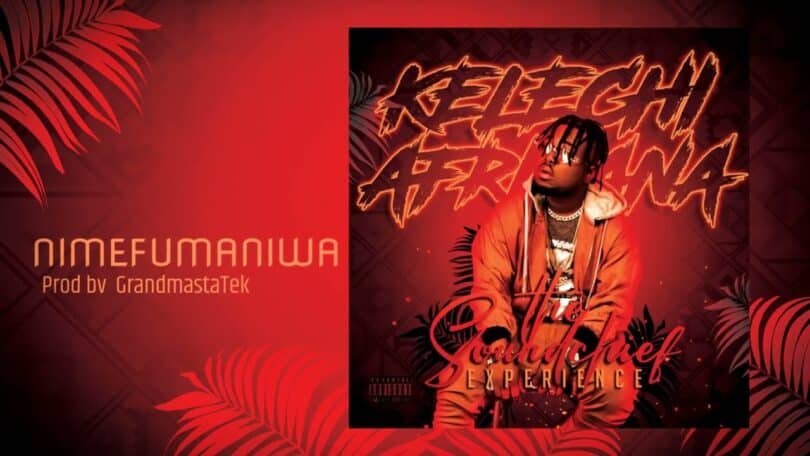 AUDIO Kelechi Africana - Nimefumaniwa MP3 DOWNLOAD