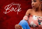 AUDIO Marry G - Turning Back MP3 DOWNLOAD