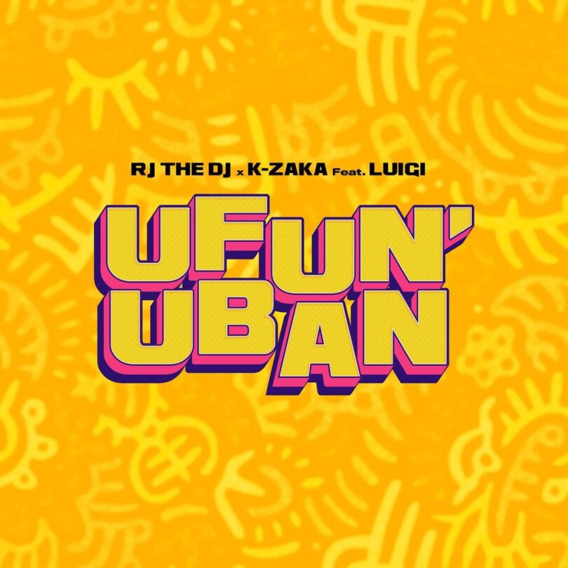 AUDIO Rj The Dj Ft K-Zaka X Luigi - Ufun'uban MP3 DOWNLOAD