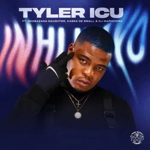 Tyler ICU Ft Nkosazana Daughter X DJ Maphorisa X Kabza De Small – Inhliziyo Lyrics