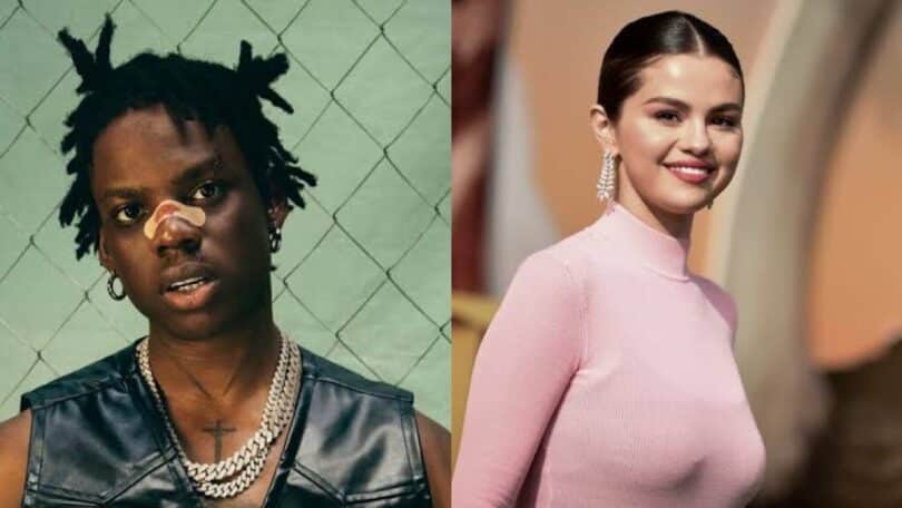 Rema and Selena Gomez have a collab on the way