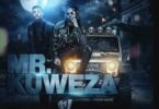 AUDIO Dogo Janja Ft Kusah - Mr. Kuweza MP3 DOWNLOAD