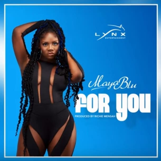 AUDIO Maya Blu - For You MP3 DOWNLOAD