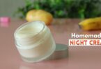 Best homemade night creams for glowing skin