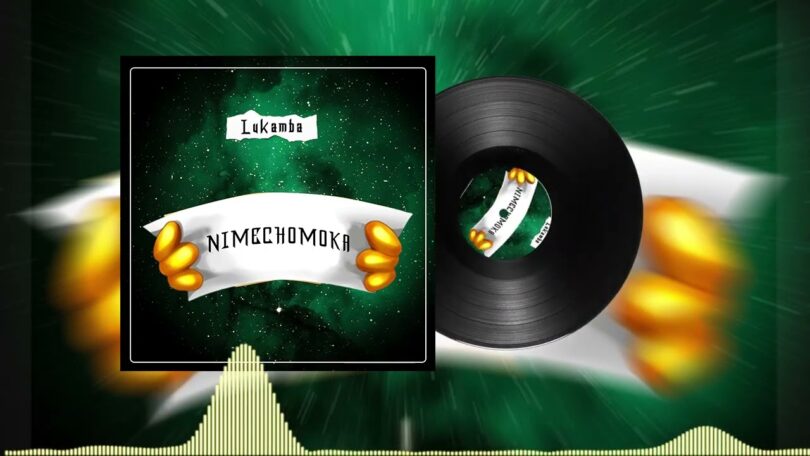 AUDIO Lukamba - Nimechomoka MP3 DOWNLOAD