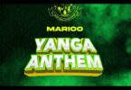 AUDIO Marioo - Yanga Anthem MP3 DOWNLOAD