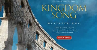 AUDIO Minister GUC - Kingdom Song MP3 DOWNLOAD