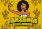 AUDIO Yuzzo Mwamba - Tanzania Kuna Mademu MP3 DOWNLOAD