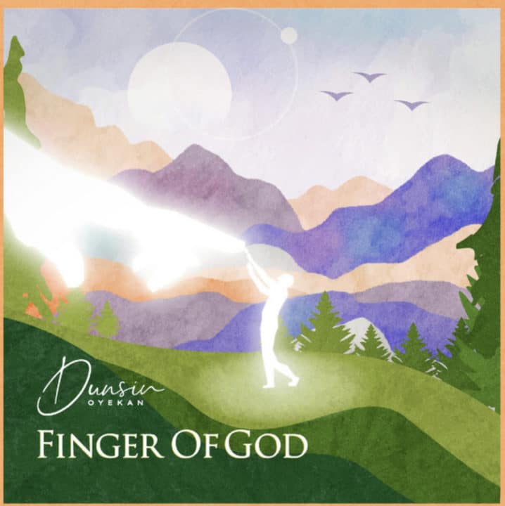 Dunsin Oyekan - Finger Of God LYRICS