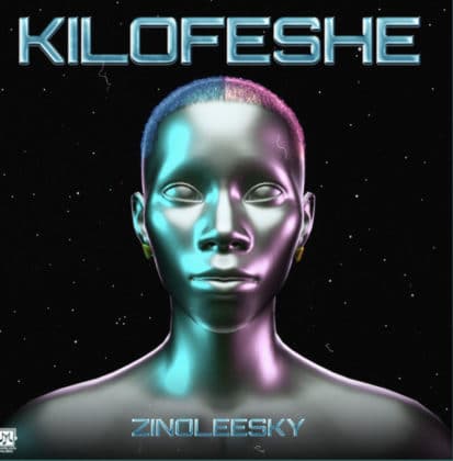 Zinoleesky – Kilofeshe Lyrics