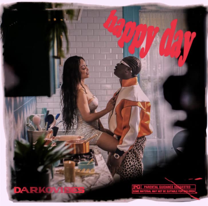 DarkoVibes – Happy Day Lyrics