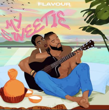 Flavour – My Sweetie Lyrics