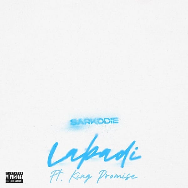 Sarkodie - Labadi LYRICS Ft King Promise