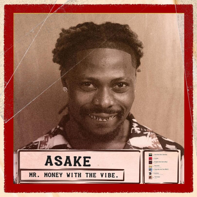 Asake makes a grand entrance with ‘Mr. Money With The Vibe’ Album