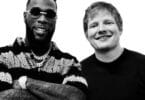 Burna Boy and Ed Sheeran's 'For My Hand' goes Silver in UK