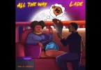 Lade - All The Way LYRICS