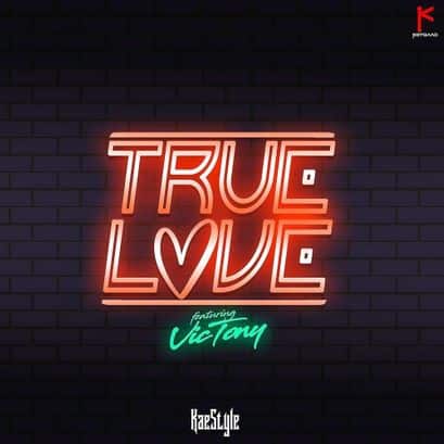 Kaestyle Ft. Victony - True Love Lyrics